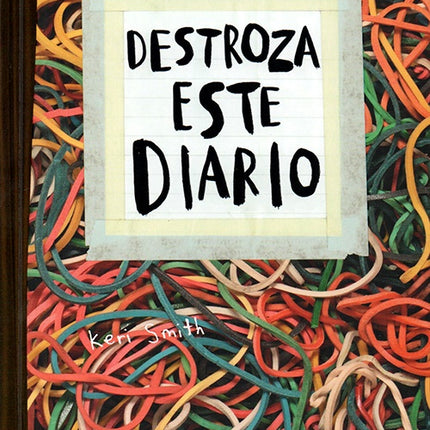 DESTROZA ESTE DIARIO - ELASTICOS | KERI SMITH