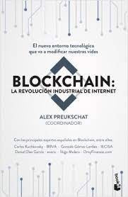 BLOCKCHAIN LA REVOLUCION INDUSTRIL DE INTERNET | AUTORES VARIOS