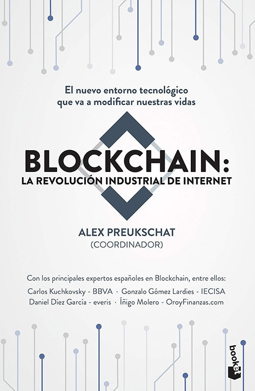 BLOCKCHAIN LA REVOLUCION INDUSTRIL DE INTERNET | AUTORES VARIOS