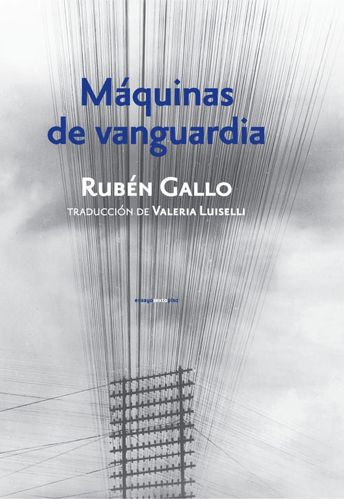 MAQUINAS DE VANGUARDIA | SIGLO DEL HOMBRE