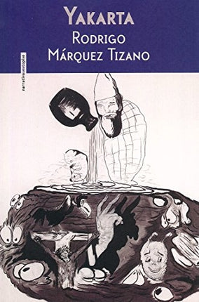 YAKARTA | RODRIGO MARQUEZ TIZANO