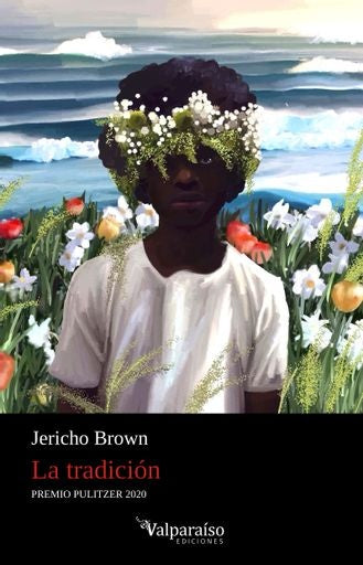 TRADICION, LA | JERICHO BROWN