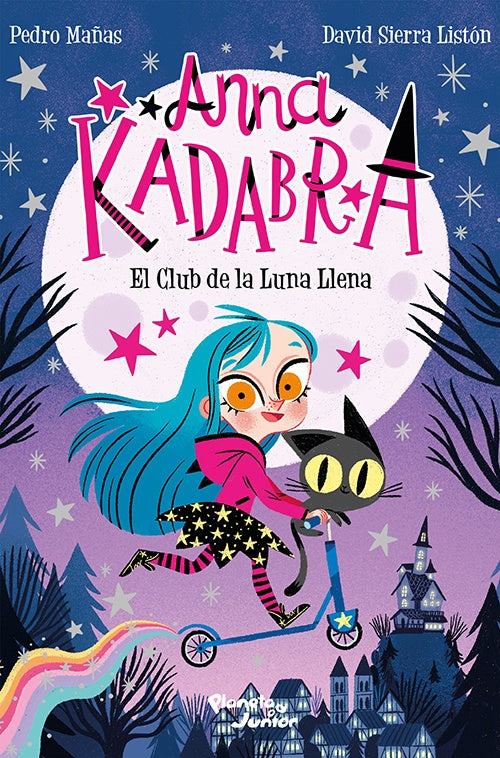 ANNA KADABRA 1 EL CLUB DE LA LUNA LLENA | PEDRO MAÑAS