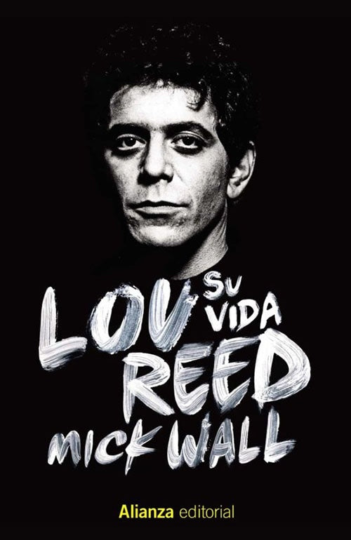 LOU REED SU VIDA | MICK WALL