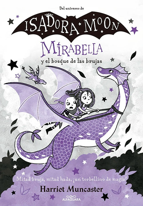 ISADORA MOON MIRABELLA 4 Y EL BOSQUE DE LAS BRUJAS | HARRIET MUNCASTER