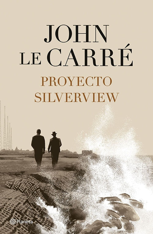 PROYECTO SILVERVIEW | JOHN LE CARRE