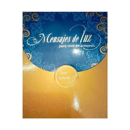 MENSAJES DE LUZ PARA VIVIR EN ARMONIA | MARTHA INES PRIETO C