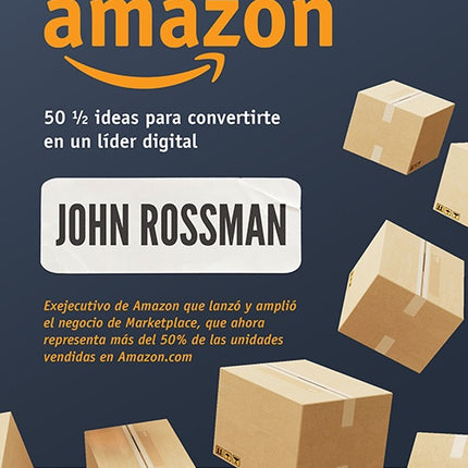 PIENSA COMO AMAZON | JOHN ROSSMAN