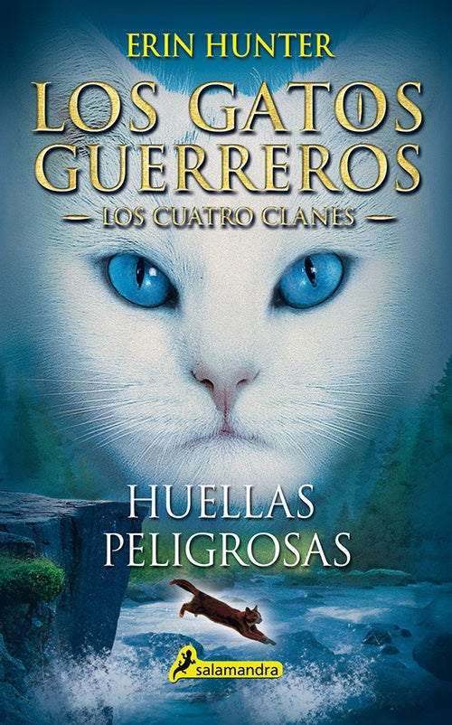 GATOS GUERREROS HUELLAS PELIGROSAS 5 | ERIN HUNTER
