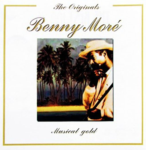 THE ORIGINALS MUSICAL GOLD | BENNY MORE