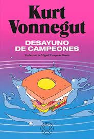 DESAYUNO DE CAMPEONES | KURT VONNEGUT