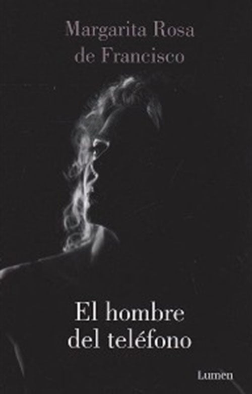 HOMBRE DEL TELEFONO, EL | MARGARITA ROSA DE FRANCISCO