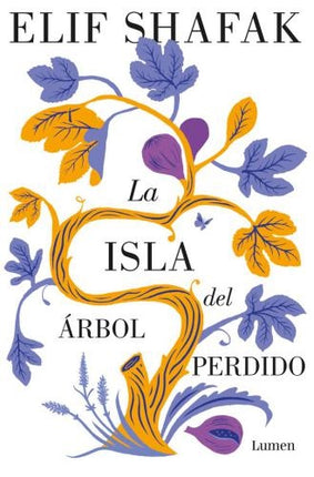 ISLA DEL ARBOL PERDIDO, LA | ELIF SHAFAK