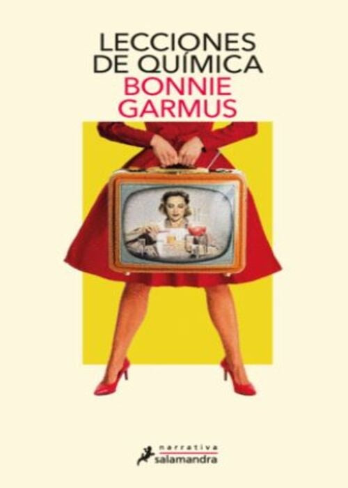 LECCIONES DE QUIMICA | BONNIE GARMUS