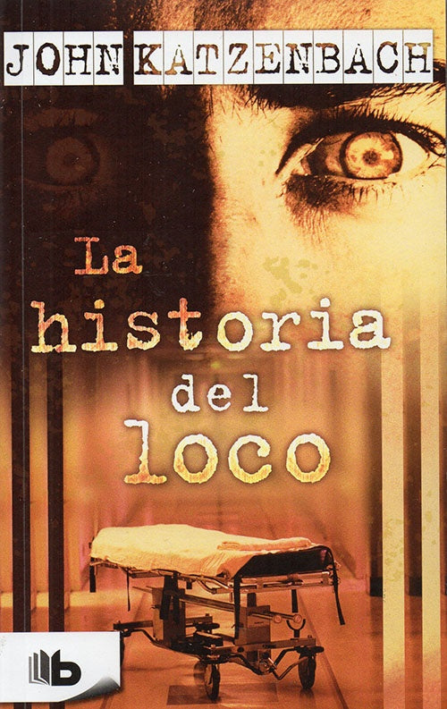 HISTORIA DEL LOCO, LA | JOHN KATZENBACH