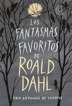 FANTASMAS FAVORITOS DE ROALD DAHL, LOS | ROALD DAHL