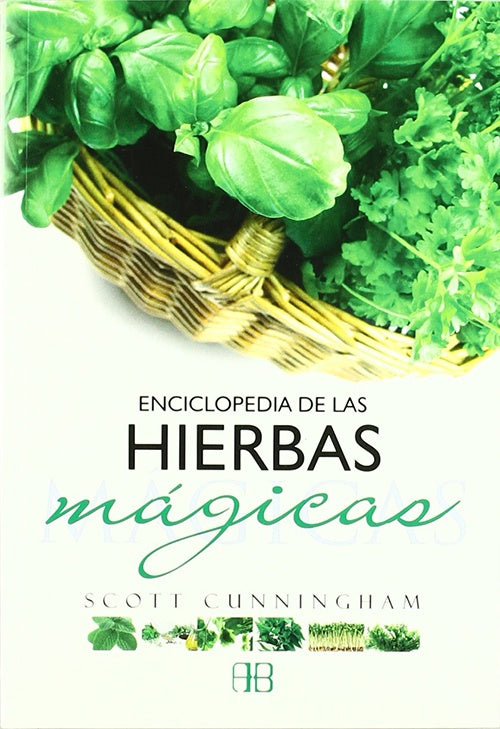 ENCICLOPEDIA DE LAS HIERBAS MAGICAS | SCOTT CUNNINGHAM