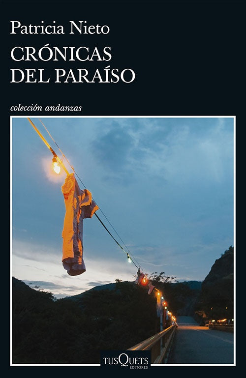 CRONICAS DEL PARAISO | PATRICIA NIETO