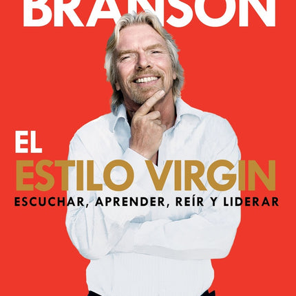 ESTILO VIRGIN, EL | RICHARD BRANSON