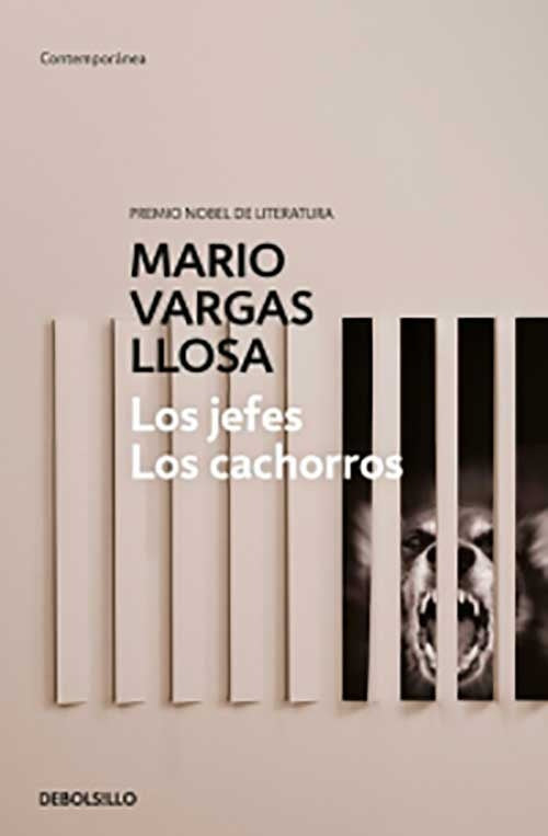 LOS JEFES / LOS CACHORROS | MARIO VARGAS LLOSA