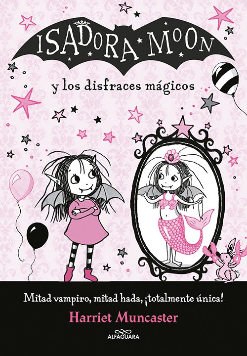 ISADORA MOON Y LOS DISFRACES MAGICOS | HARRIET MUNCASTER