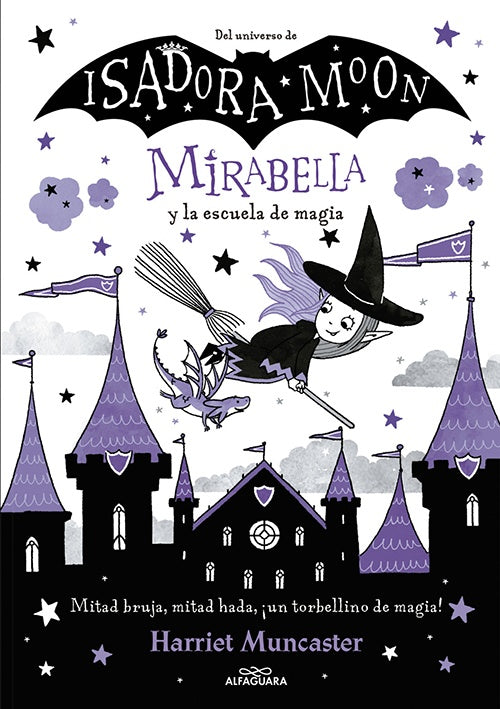 ISADORA MOON MIRABELLA Y LA ESCUELA MAGICA | HARRIET MUNCASTER