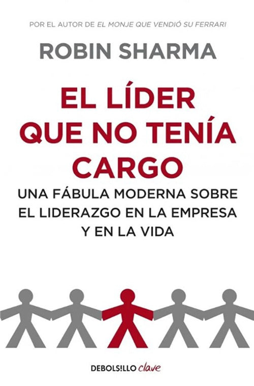 EL LIDER QUE NO TENIA CARGO | ROBIN SHARMA