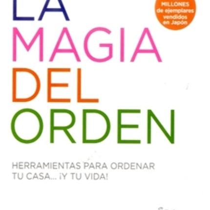 MAGIA DEL ORDEN, LA | MARIE KONDO
