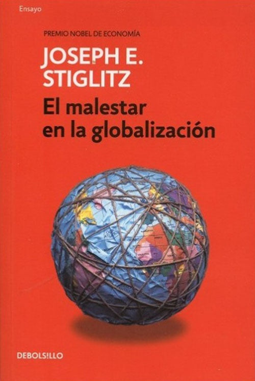 MALESTAR DE LA GLOBALIZACION,EL | JOSEPH E. STIGLITZ