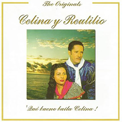 THE ORIGINALS: QUE BUENO BAILA CELINA | CELINA Y REUTILIO