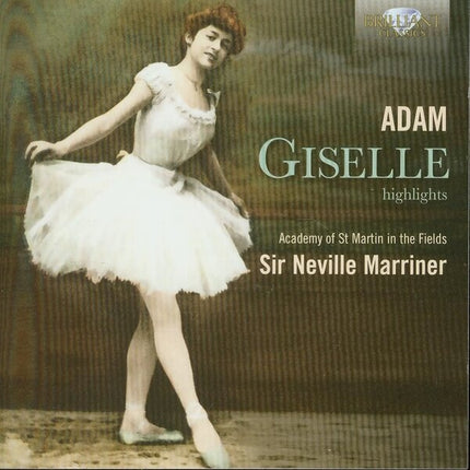 GISELLE HIGHLIGHTS | OF ST MARTIN IN THE FIELDS, ADAM y otros