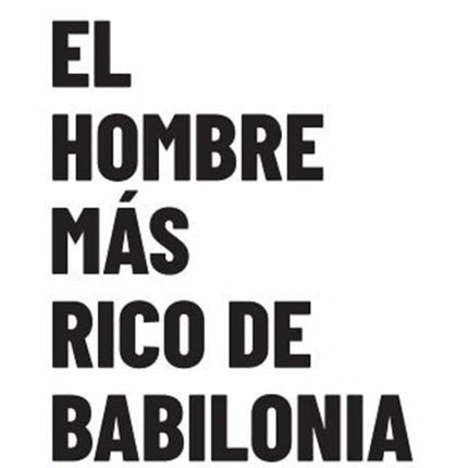 EL HOMBRE MAS RICO DE BABILONIA-DOMO | GEORGE SAMUEL CLASON