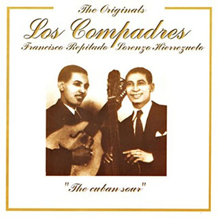 THE ORIGINALS  LOS COMPADRES | LOS COMPADRES