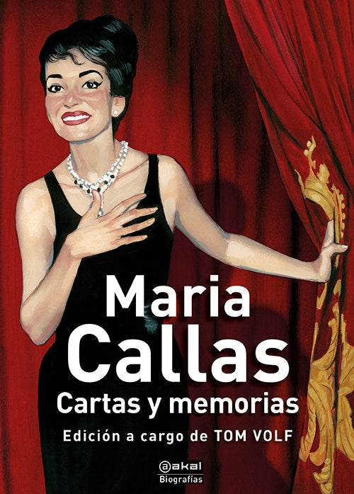 MARIA CALLAS CARTAS Y MEMORIAS | TOM VOLF