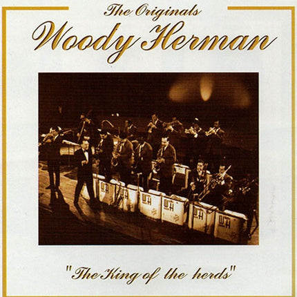 THE ORIGINALS  WOODY HERMAN | WOODY HERMAN
