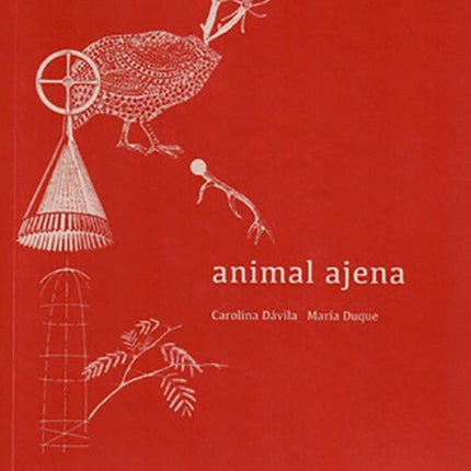 ANIMAL AJENA | CAROLINA DAVILA