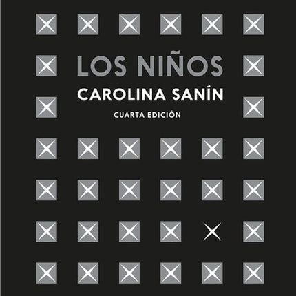NIÑOS, LOS 4ta EDICION | CAROLINA SANIN