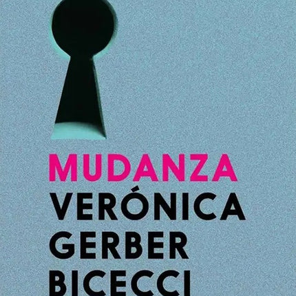 MUDANZA | VERONICA GERBER BICECCI