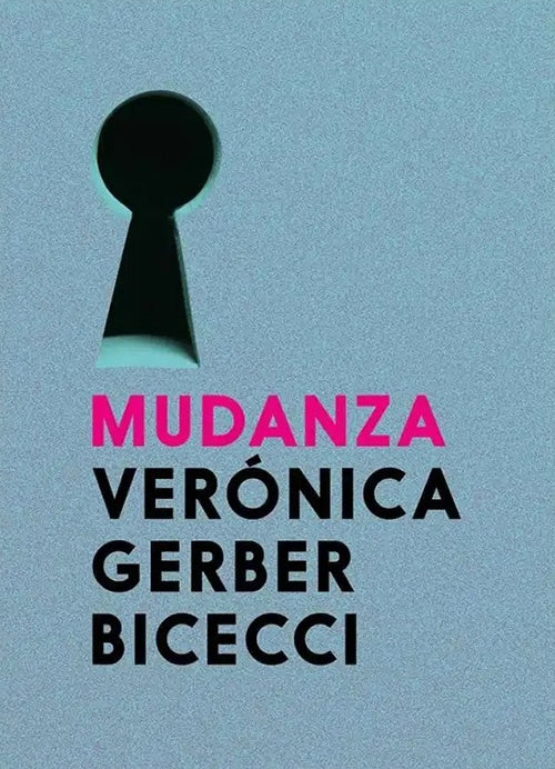 MUDANZA | VERONICA GERBER BICECCI