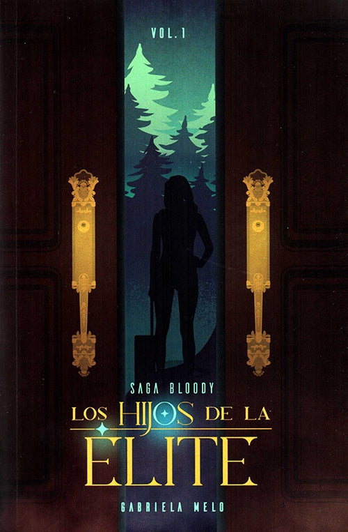 LOS HIJOS DE LA ELITE | GABRIELA MELO