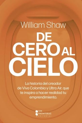 DE CERO AL CIELO | WILLIAM SHAW