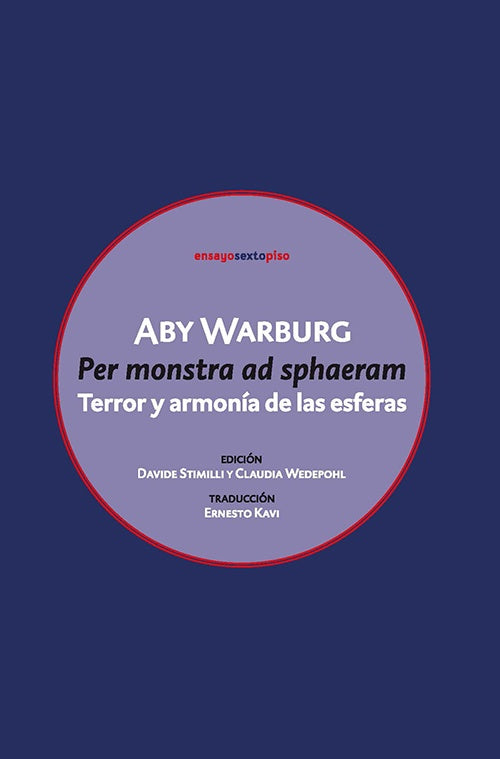 PER MONSTRA AD SPHAERAM | ABY WARBURG