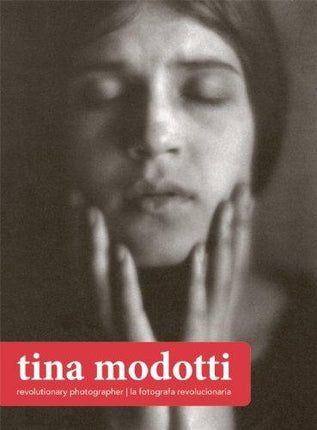 TINA MODOTTI | TINA MODOTTI