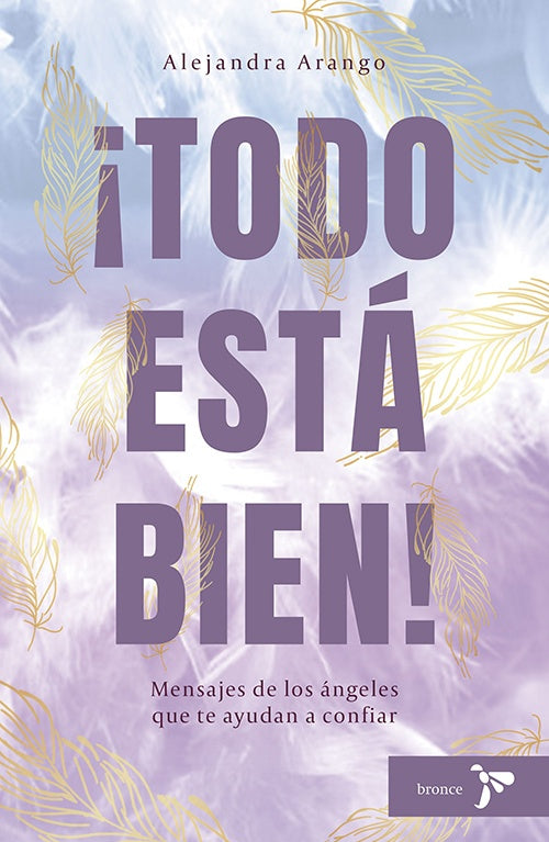 TODO ESTA BIEN! | ALEJANDRA ARANGO