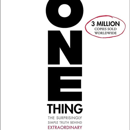 ONE THING, THE | GARY KELLER