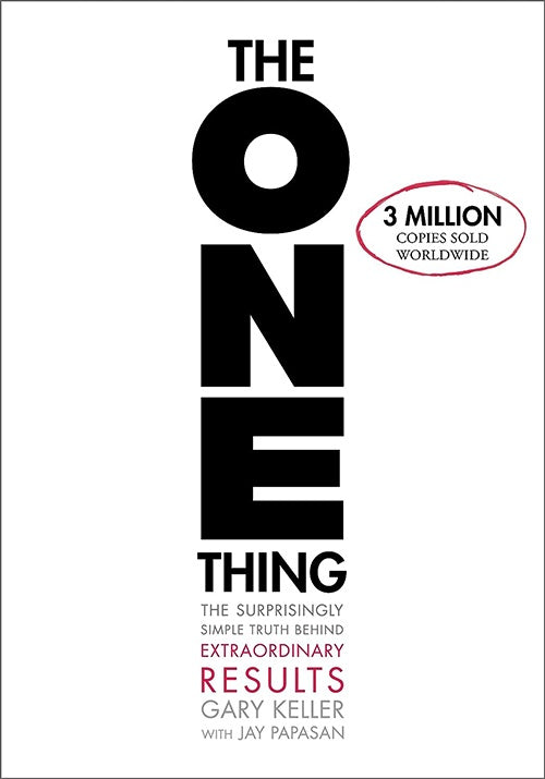ONE THING, THE | GARY KELLER