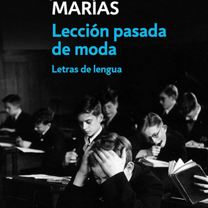 LECCION PASADA DE MODA | JAVIER MARIAS