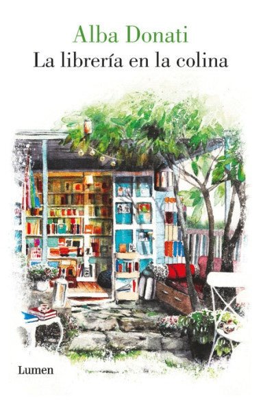 LIBRERIA EN LA COLINA, LA | ALBA DONATI