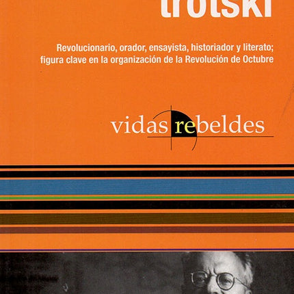 VIDAS REBELDES LEON TROTSKI