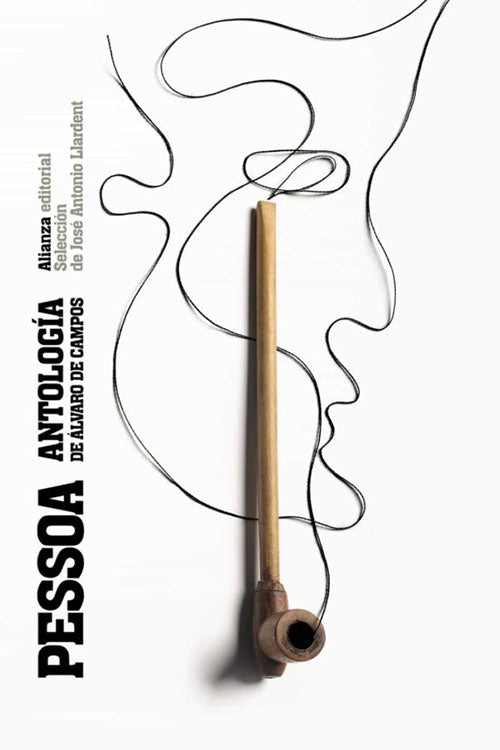 ANTOLOGIA DE ALVARO DE CAMPOS | FERNANDO PESSOA